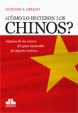 Portada: COMO HICIERON LOS CHINOS