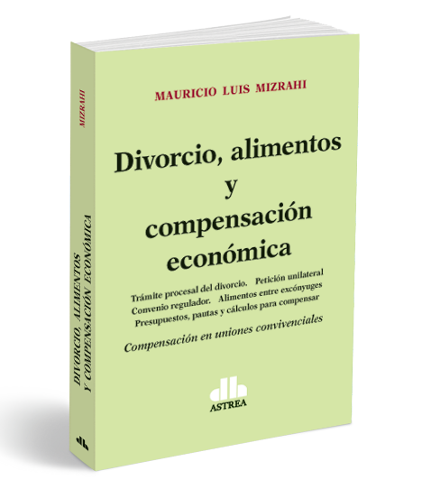 Portada: DIVORCIO,ALIMENTOS Y COMPENSACION ECONOMICA