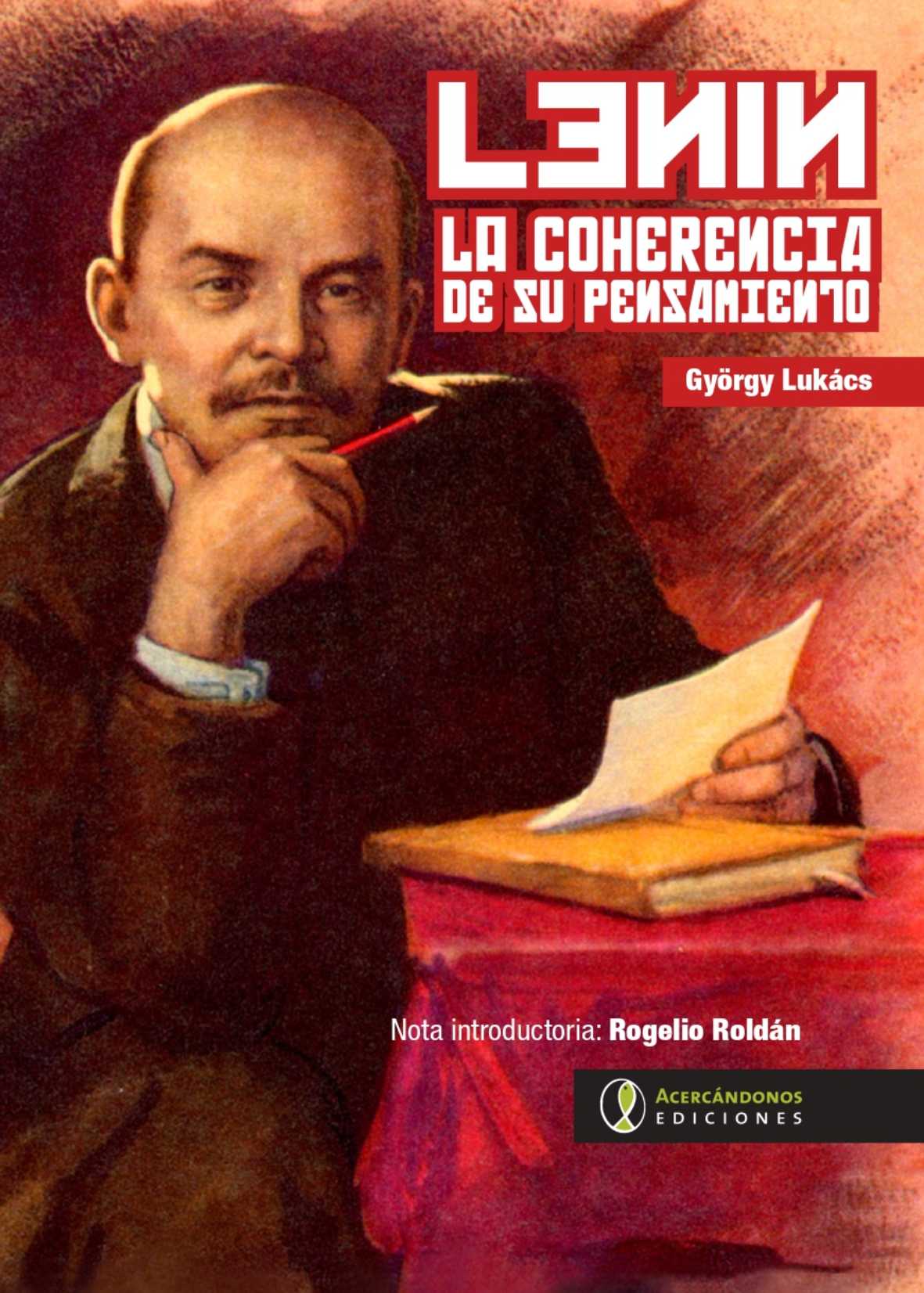 Portada: Lenin. La coherencia de su pensamiento