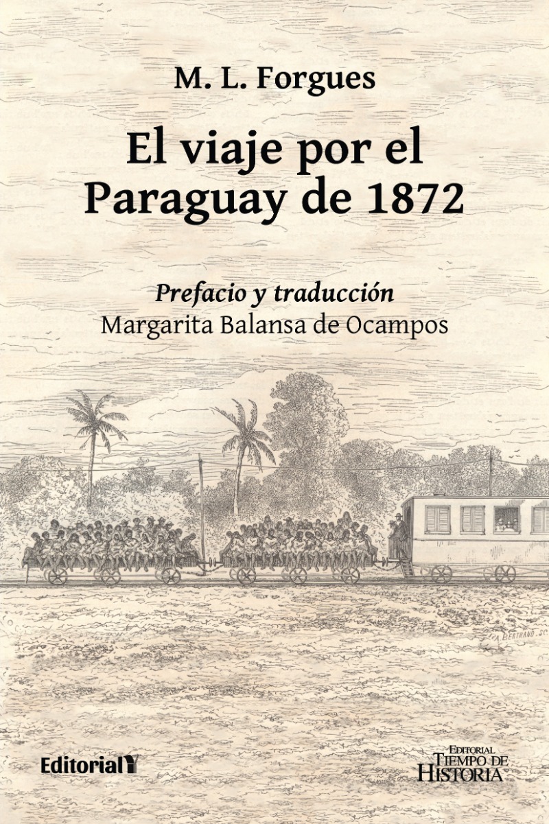 Portada: EL VIAJE POR EL PARAGUAY DE 1872