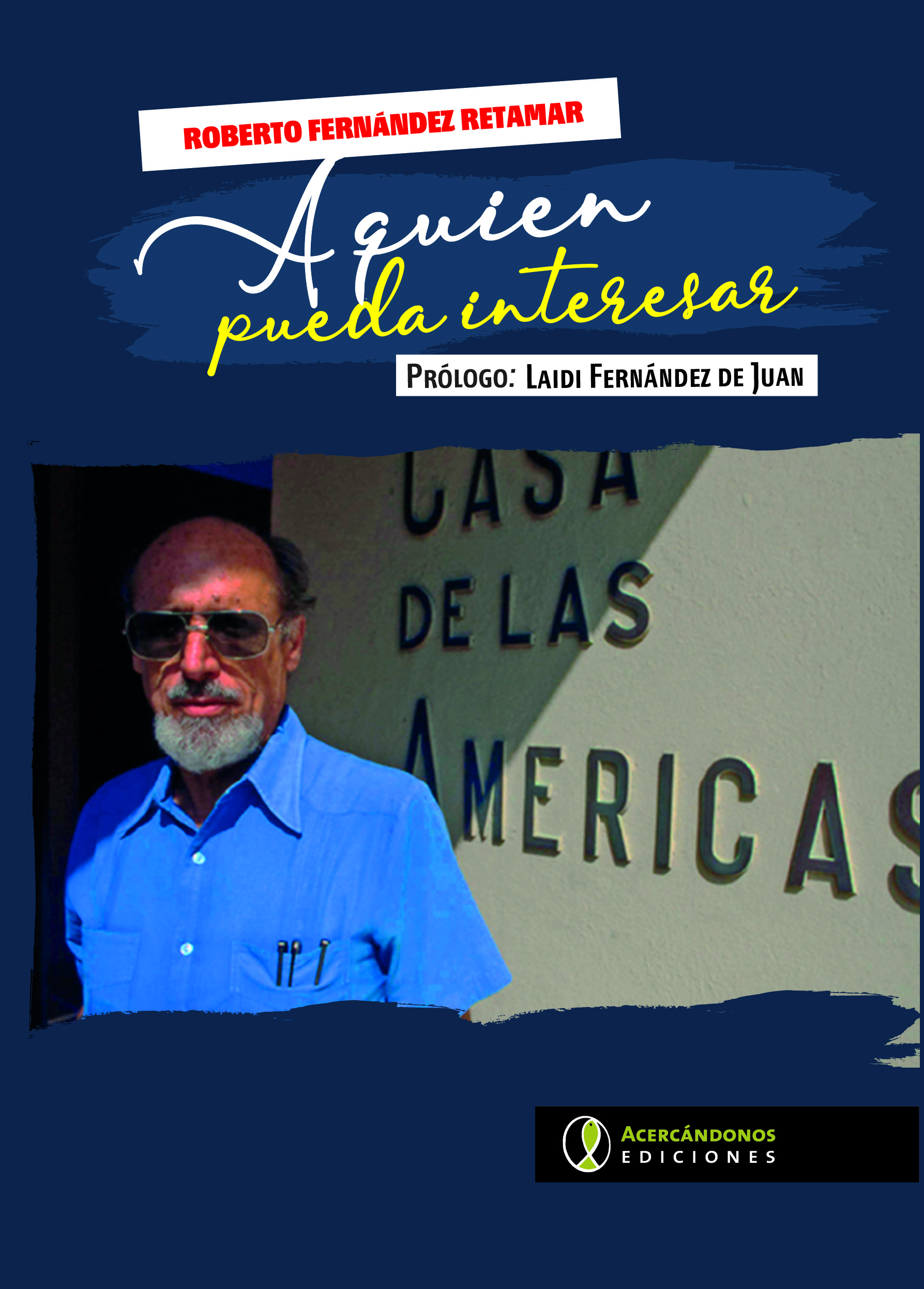 A quien pueda interesar — Roberto Fernández Retamar (portada)