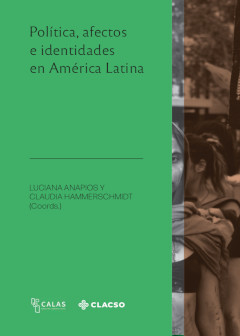 Portada: POLITICA, AFECTOS E IDENTIDADES EN AMERICA LATINA