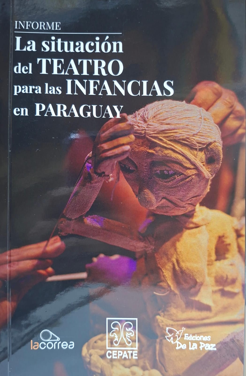 Portada: LA SITUACIÓN DEL TEATRO PARA LAS INFANCIAS EN PARAGUAY