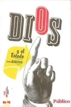 Portada: DIOS Y EL ESTADO MIJAIL BAKUNIN
