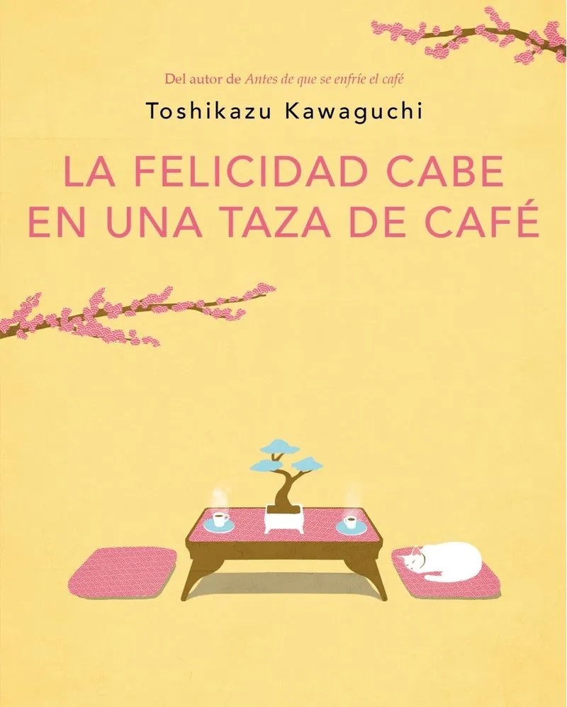 Portada: LA FELICIDAD CABE EN UNA TAZA DE CAFE