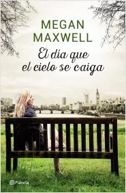 Portada: EL DIA QUE EL CIELO SE CAIGA