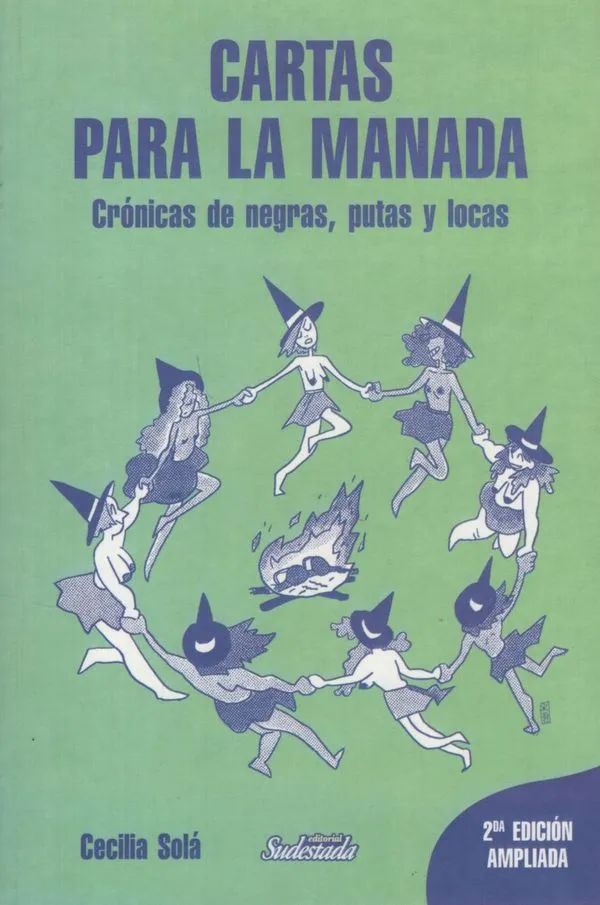 Portada: CARTAS PARA LA MANADA - CRONICAS DE NEGRAS, PUTAS Y LOCAS