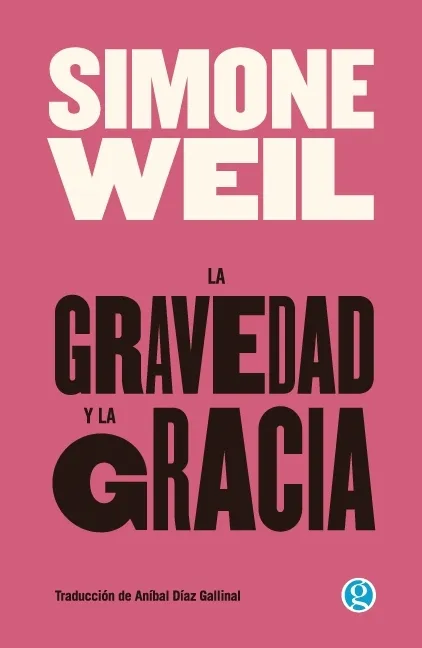 Portada: LA GRAVEDAD Y LA GRACIA