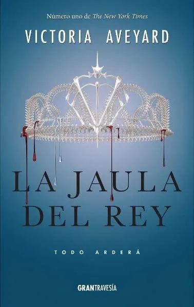 Portada: LA JAULA DEL REY- TODO ARDERA