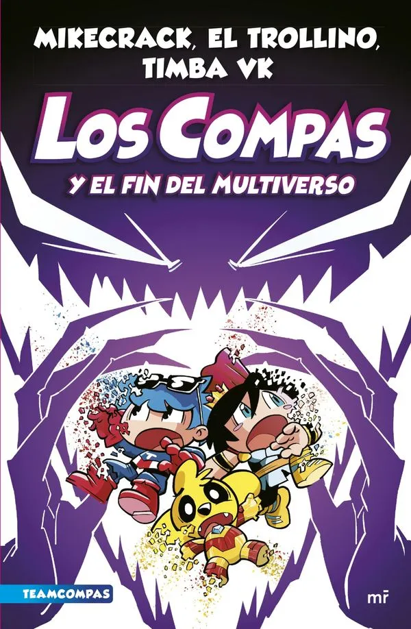 Portada: LOS COMPAS Y EL FIN DEL MULTIVERSO - LOS COMPAS