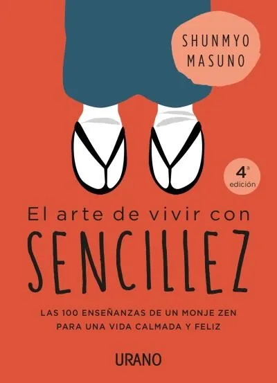 Portada: EL ARTE DE VIVIR CON SENCILLEZ - 100 ENSEÑANZAS DE UN MONJE