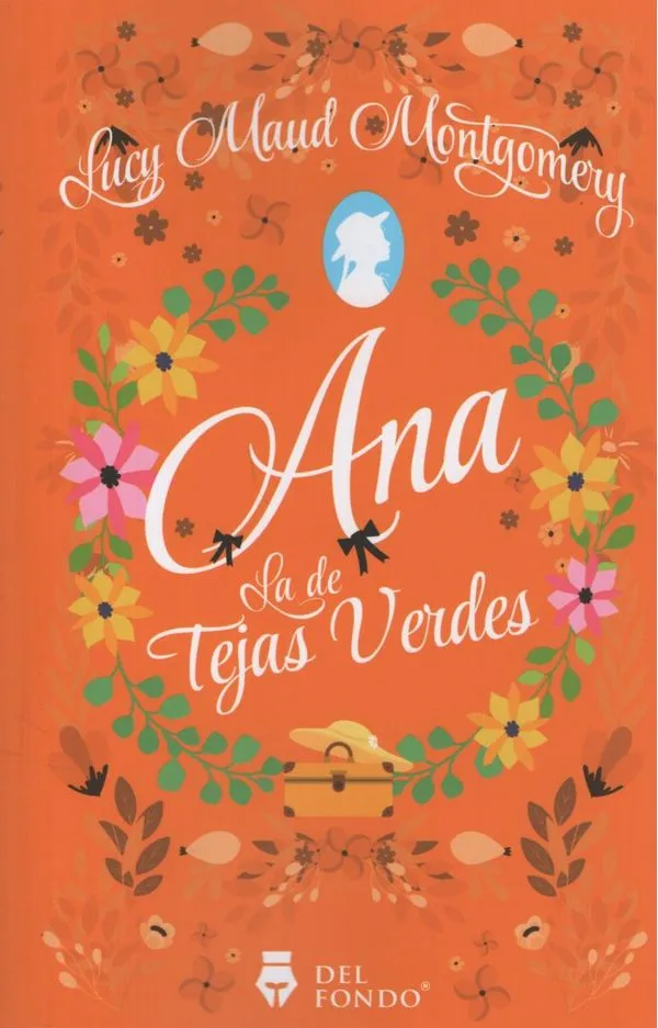 Portada: LIBRO ANA LA DE TEJAS VERDES - LUCY MONTGOMERRY