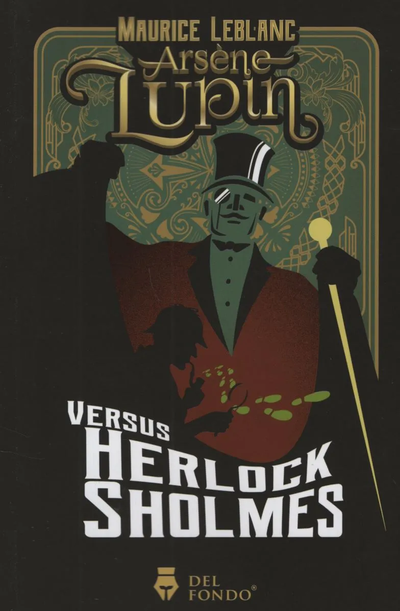 Portada: ARSENE LUPIN - VERSUS HERLOCK SHOLMES