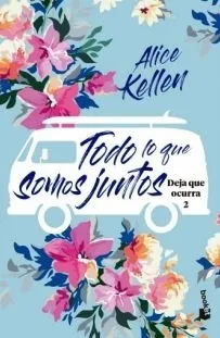 Portada: TODO LO QUE SOMOS JUNTOS - DEJA QUE OCURRA 2