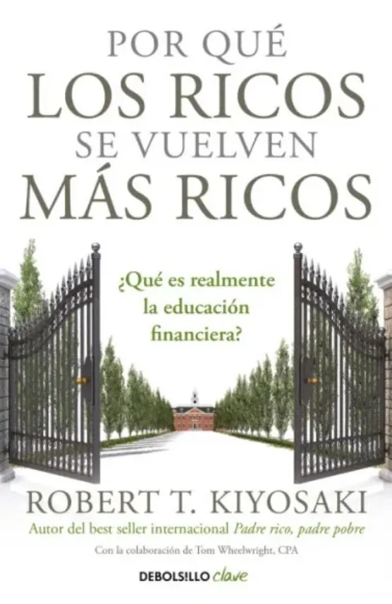Portada: POR QUE LOS RICOS SE VUELVEN MAS RICOS