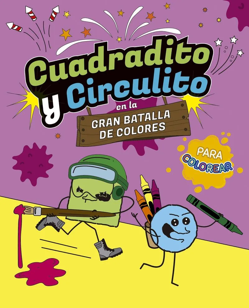 Portada: CUADRADITO Y CIRCULITO EN LA GRAN BATALLA DE COLORES