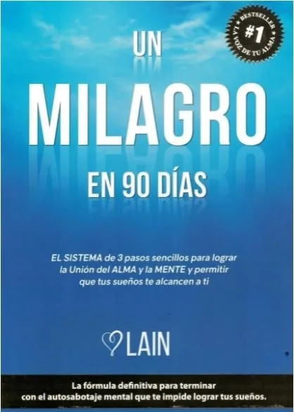 Portada: UN MILAGRO EN 90 DIAS. LA VOZ DE TU ALMA 2