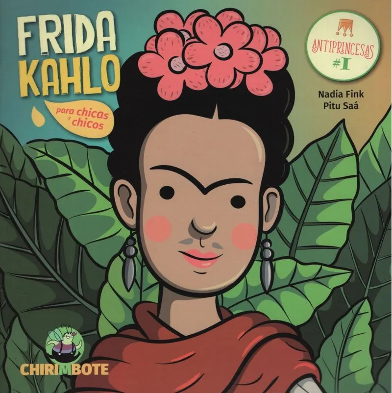 Portada: FRIDA KAHLO PARA CHICAS Y CHICOS