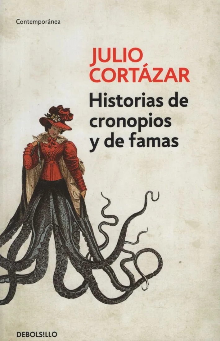 Portada: HISTORIAS DE CRONOPIOS Y DE FAMAS
