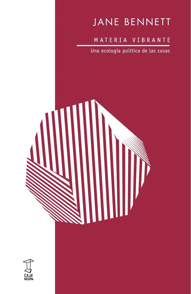 Portada: MATERIA VIBRANTE, UNA ECOLOGIA POLITICA DE LAS COSAS