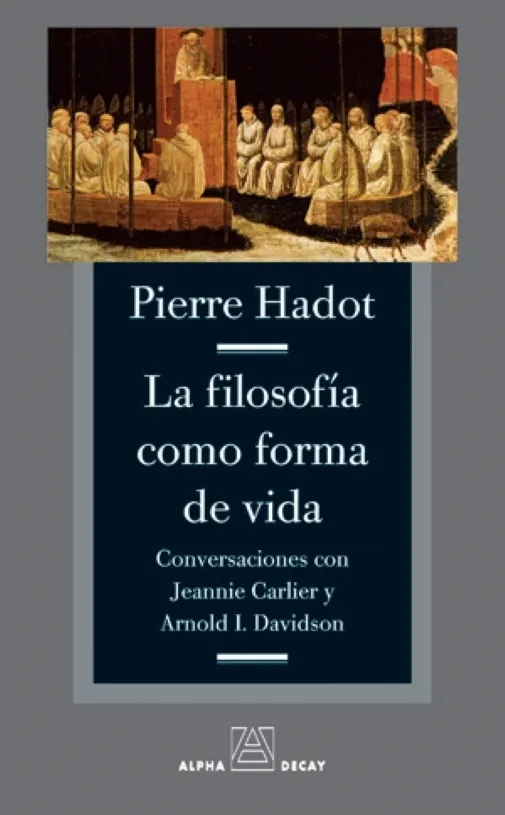 Portada: LA FILOSOFIA COMO FORMA DE VIDA
