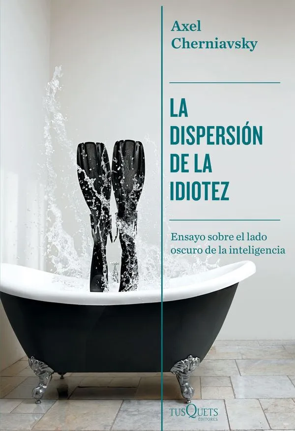 Portada: LA DISPERSION DE LA IDIOTEZ