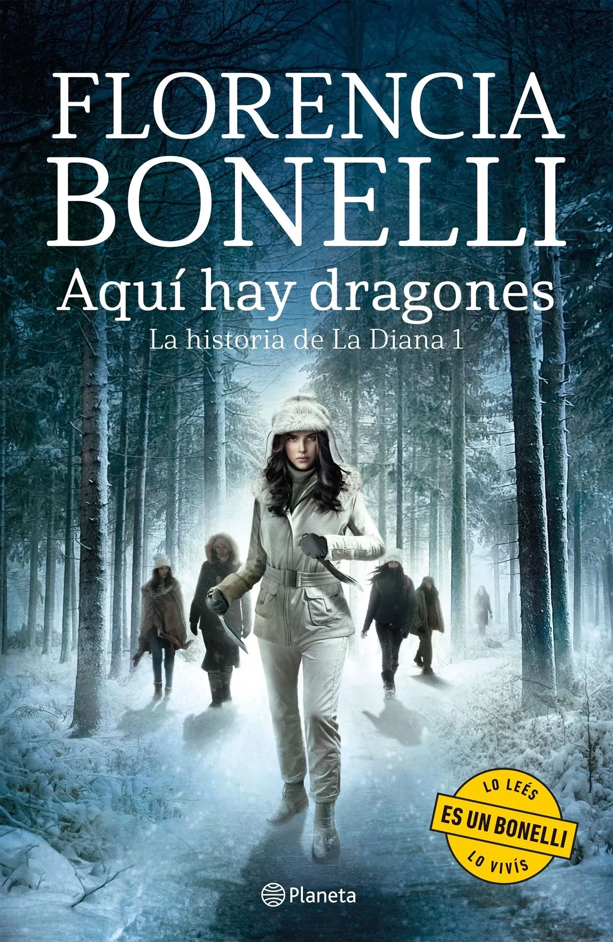 Portada: AQUI HAY DRAGONES - LA HISTORIA DE LA DIANA 1