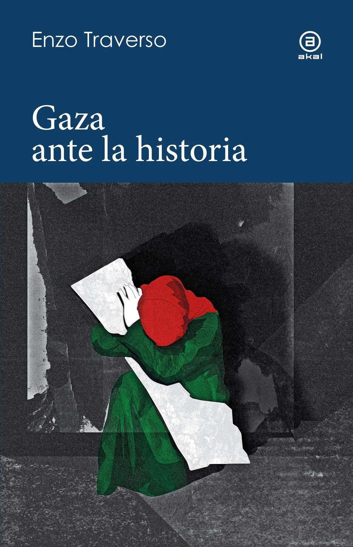 Portada: GAZA ANTE LA HISTORIA