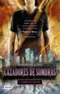 Portada: CAZADORES DE SOMBRAS- 3. CIUDAD DE CRISTAL