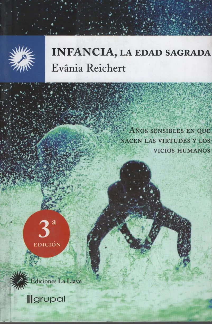 Portada: INFANCIA LA EDAD SAGRADA (3RA. EDICION)