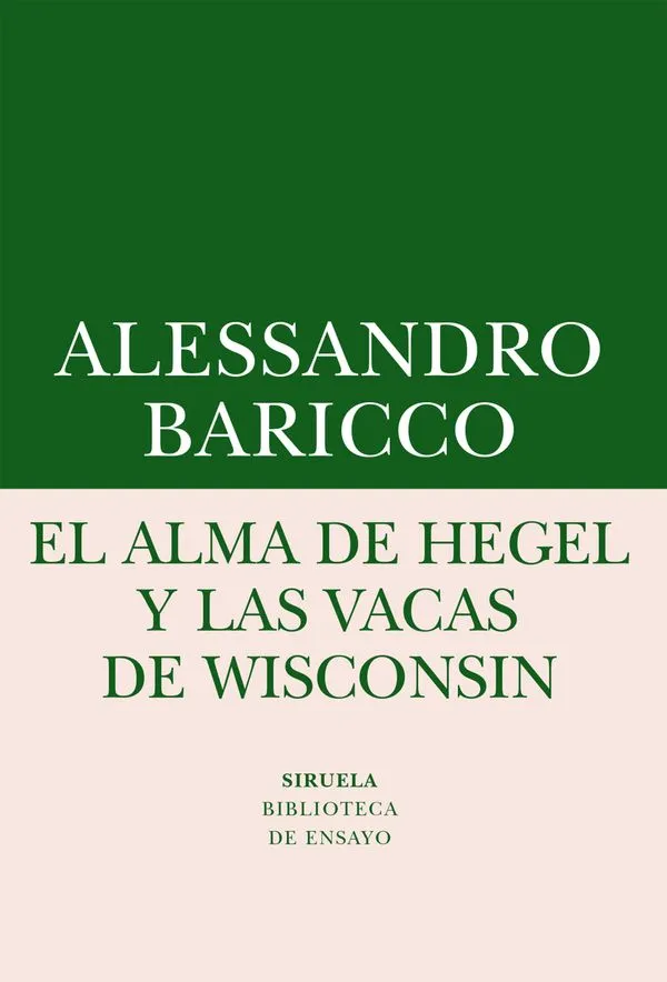 Portada: EL ALMA DE HEGEL Y LAS VACAS DE WISCONSIN