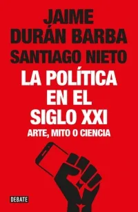 Portada: LA POLITICA EN EL SIGLO XXI