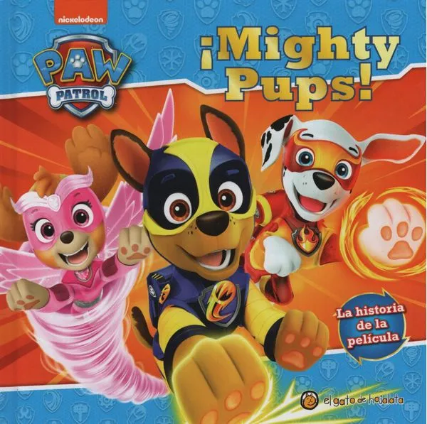 Portada: LIBRO PAW PATROL - MIGHTY PUPS