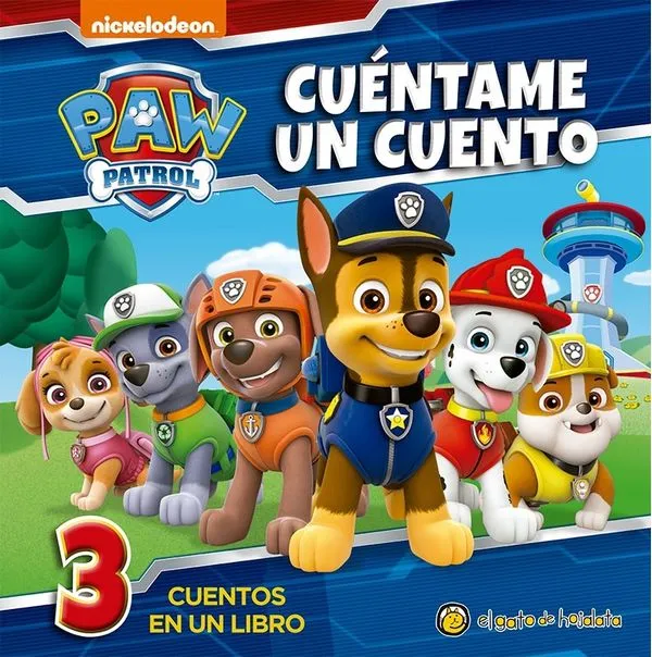 Portada: CUENTAME UN CUENTO - PAW PATROL (3 CUENTOS EN UN LIBRO)