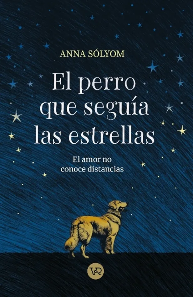 Portada: EL PERRO QUE SEGUIA LAS ESTRELLAS