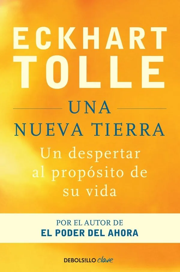 Portada: UNA TIERRA NUEVA, UN DESPERTAR AL PROPÓSITO DE SU VIDA