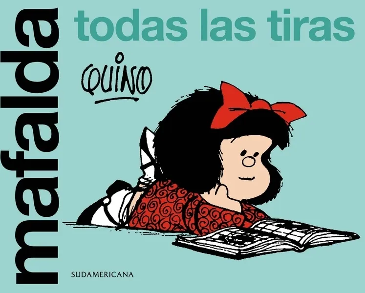 Portada: MAFALDA TODAS LAS TIRAS-QUINO