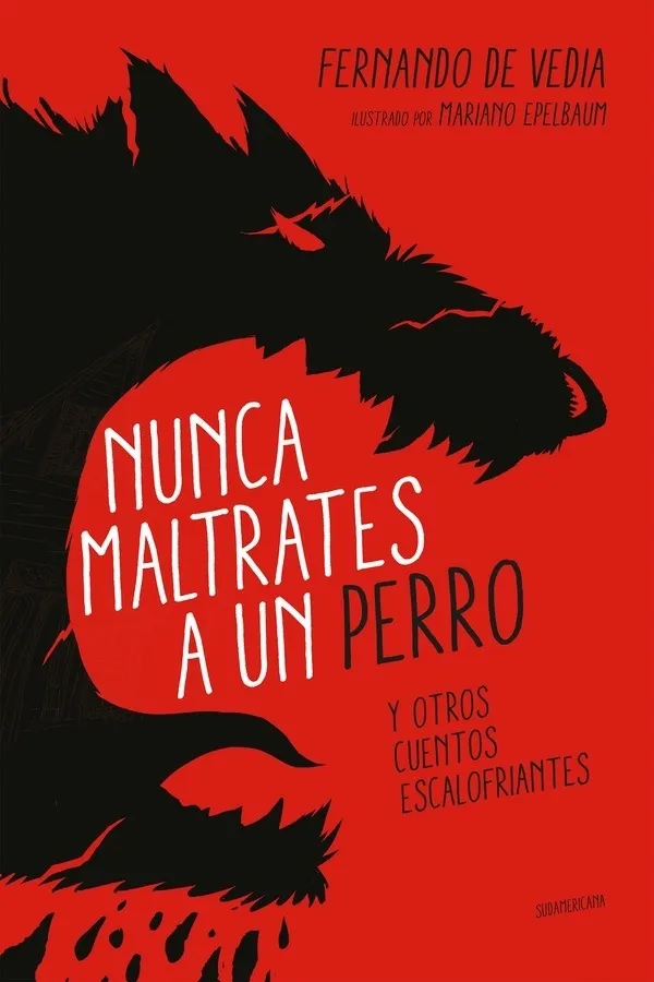 Portada: NUNCA MALTRATES A UN PERRO Y OTROS CUENTOS ESCALOFRIANTES