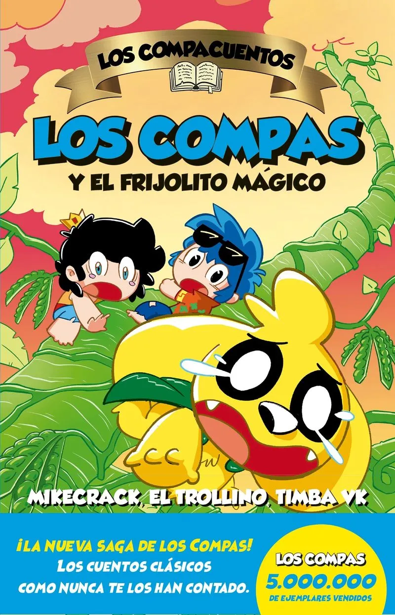 Portada: LOS COMPAS Y EL FRIJOLITO MAGICO