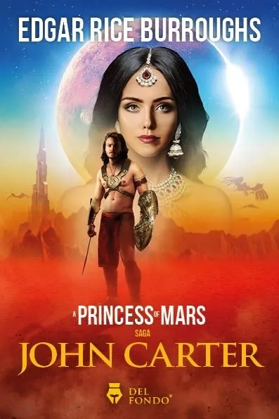 Portada: A PRINCESS OF MARS SAGA JOHN CARTER