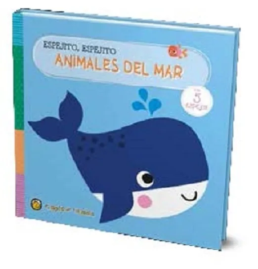 Portada: ESPEJITO, ESPEJITO ANIMALES DEL MAR