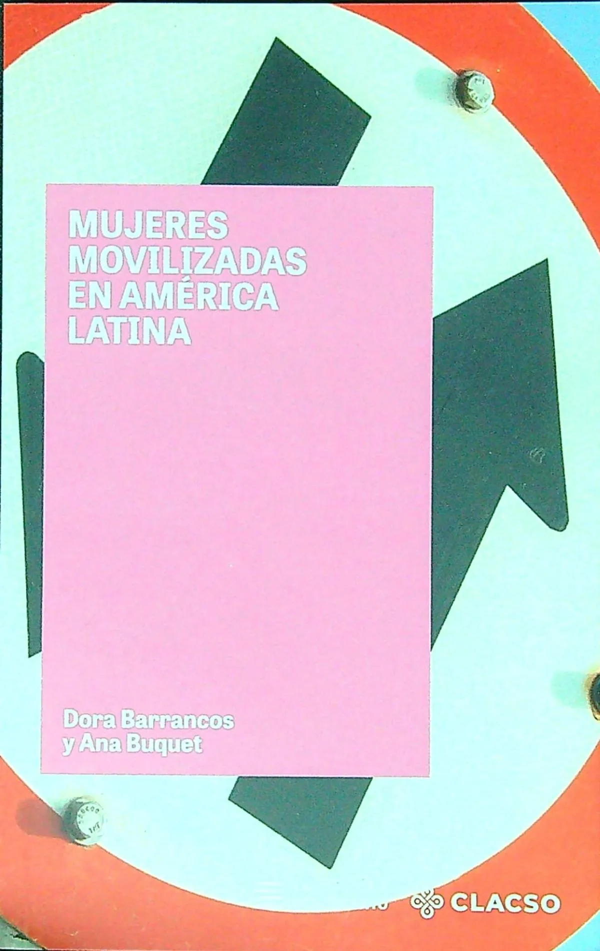 Portada: MUJERES MOVILIZADAS EN AMERICA LATINA