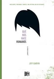 Portada: QUE NOS HACE HUMANOS