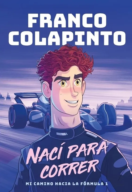 Portada: NACI PARA CORRER - MI CAMINO HACIA LA FORMULA 1