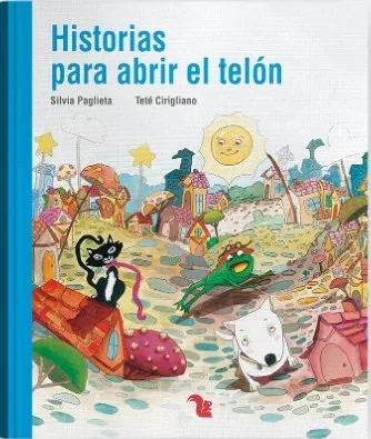Portada: HISTORIAS PARA ABRIR EL TELON