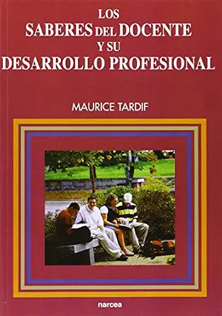 Portada: LOS SABERES DEL DOCENTE Y SU DESARROLLO PROFESIONAL
