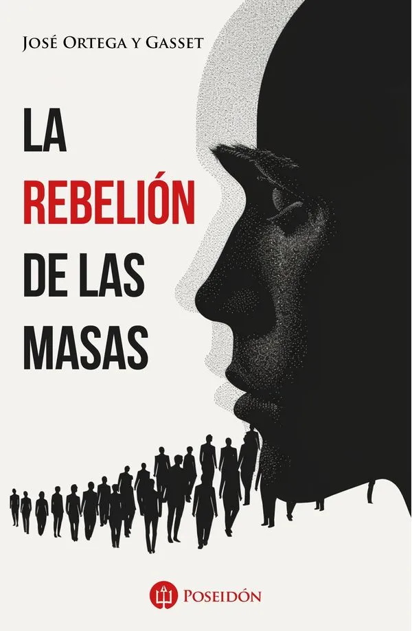 Portada: LA REBELIÓN DE LAS MASAS