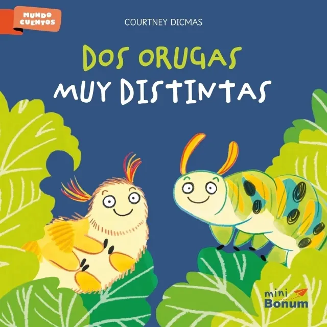 Portada: DOS ORUGAS MUY DISTINTAS