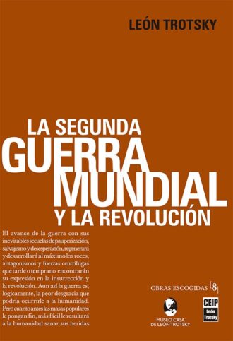 Portada: [Vol. 8] La Segunda Guerra Mundial y la Revolución
