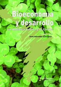 Portada: Bioeconomía y desarollo en América Latina y el Caribe